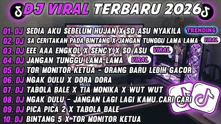 Download Lagu DJ TIKTOK TERBARU 2026🎵DJ SEDIA AKU SEBELUM HUJAN X SO ASU NYAKILA🎵DJ SA CERITAKAN PADA BINTANG MP3