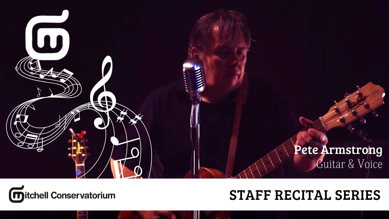 Staff Recital Series - Pete Armstrong - Guitar & Voice