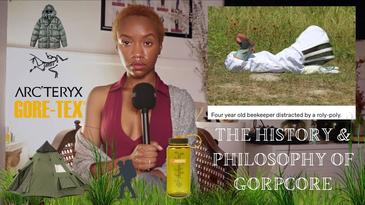 ON GORPCORE: FASHION, PARKS, COLONIALISM, & FOUCAULT