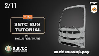 Front structure | SETC Bus Modelling in Tamil | Part 2 of 11