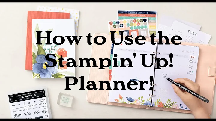 How to Use Your Stampin' Up! Making Plans Planner!