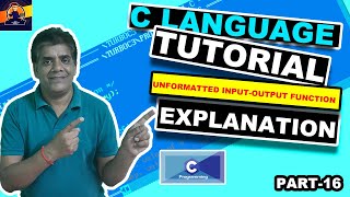 Demonstration of Unformatted Function with example in Hindi | C Language | Part #16