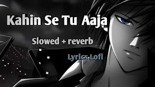 Kahin Se Tu Aaja · Vicky Singh
