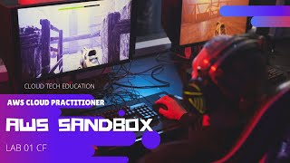 1-[CF]-Lab-Sandbox Environment #aws #awstraining #trending #awscloudpractitioner #india