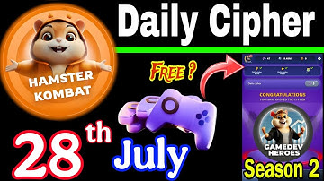 Hamster Kombat GameDev Heroes 🎮| 28 July Daily Cipher 🧩 Season 2