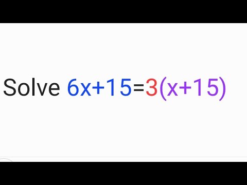 Solve 6x+15=3(x+15) - YouTube