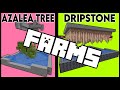 Auto Azalea wood Tree farm and Dripstone Farms! | Minecraft