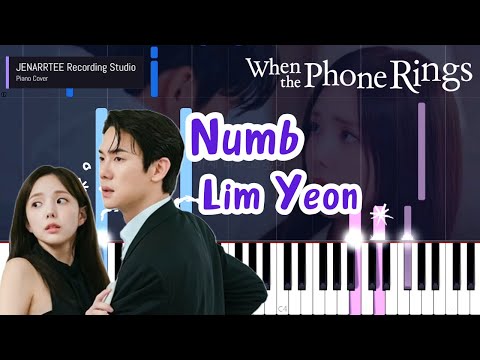 Numb (When The Phone Rings OST) - Lim Yeon