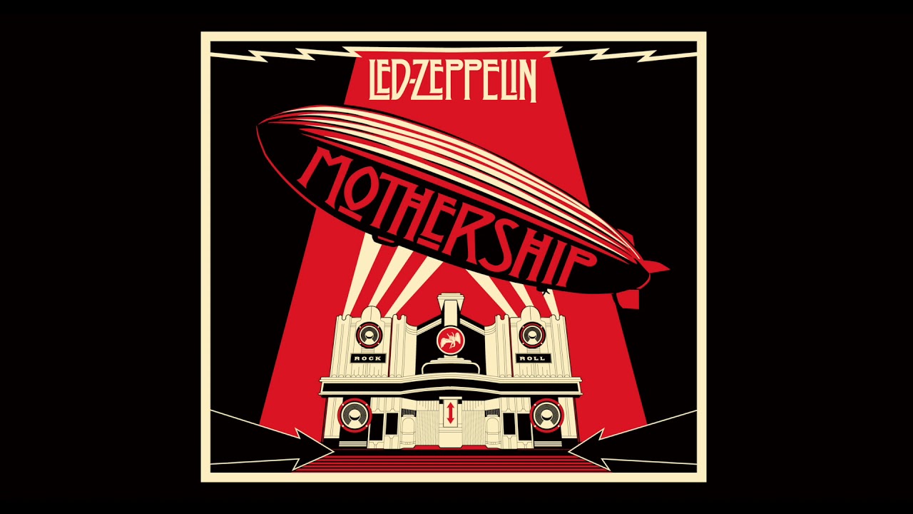 Led Zeppelin   Mothership Full Album 2007 Remaster  Led Zeppelin   Greatest Hits
