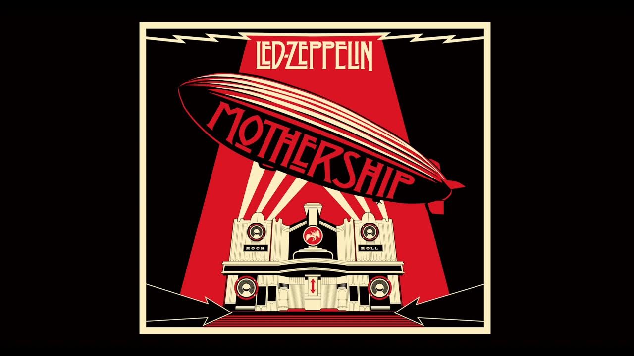 Led Zeppelin Mothership (Full Album) (2007 Remaster) | Led Zeppelin - Hits - YouTube