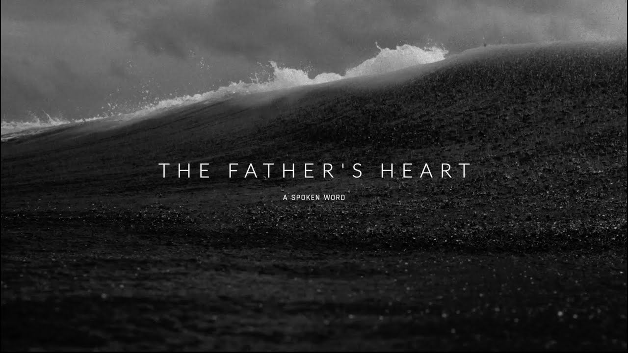 The Father's Heart - YouTube