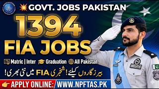 FIA Jobs 2026 | 1394 Latest Vacancies | Primary to Bachelor Degree | Apply Now!