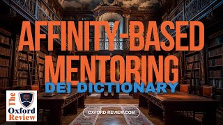 Affinity Based Mentoring
