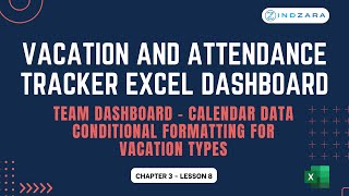 Vacation & Attendance Tracker Dashboard - Ch 3 Lesson 8 - Conditional Formatting for Vacation Types