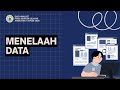 Menelaah Data | #ppkdjaksel #dataanalystppkdjs