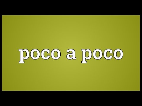 Poco a poco Meaning