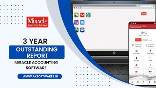 Three Year Outstanding Report in Miracle Accounting Software | AK Softwares screenshot 2