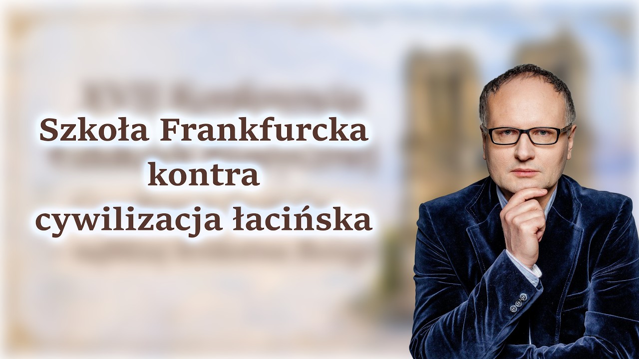 Szkoła Frankfurcka przeciw cywilizacji łacińskiej - red. Paweł Lisicki