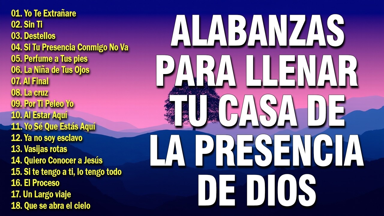Música CRISTIANA Para Sentir La PRESENCIA De DIOS 🙏Hermosas Alabanzas Cristianas De Adoracion 2026