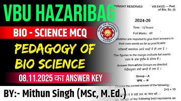 EXAM ON 08.11.2025 | VBU B.ED. SEM 2 PEDAGOGY OF BIO SCIENCE MCQS SOLUTION