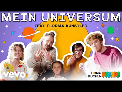 Honigkuchenpferde, Florian Künstler - Mein Universum (Pop für Kinder)