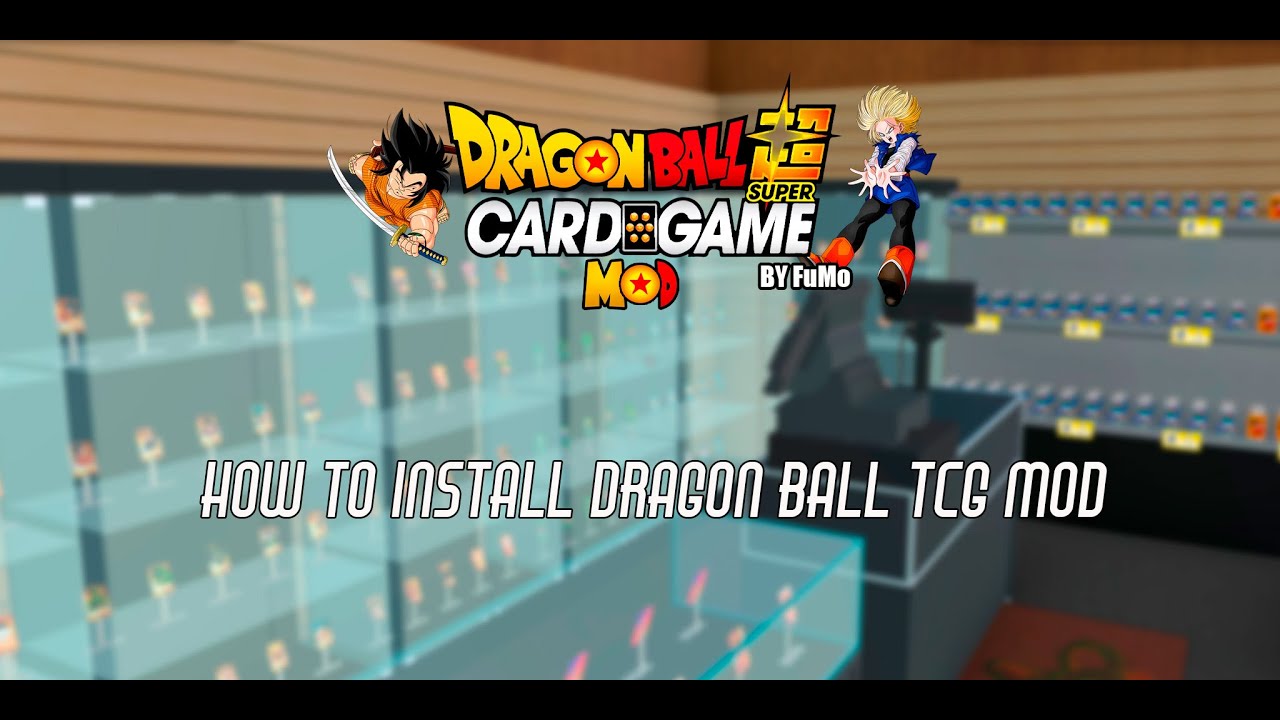 Dragon Ball TCG Mod - How to Install OUTDATED - YouTube