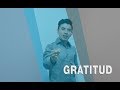 La Gratitud - Gratitude