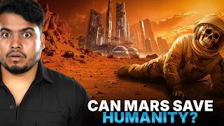 Can Mars Save Humanity?