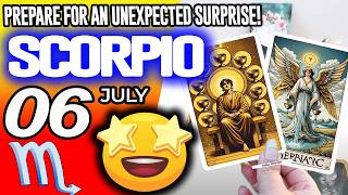 Scorpio ♏😲PREPARE FOR AN UNEXPECTED SURPRISE❗🎁 horoscope for today JULY 6 2026 ♏ #scorpio tarot JULY