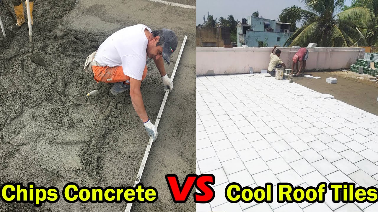 Cool roof tiles vs Chips concrete vs surkhi mortar | சிப்ஸ் கான்கிரீட் & கூல் ரூப் டைல்ஸ் | veedu
