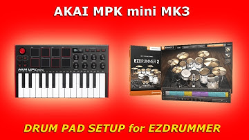 AKAI MPK Mini MK3 DRUM PAD SETUP for EZDRUMMER