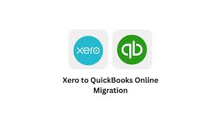 Xero to QuickBooks Online Migration