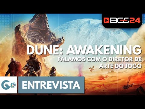 【BGS 2024】Entrevistamos Bruno Nunes, diretor de arte de Dune: Awakening