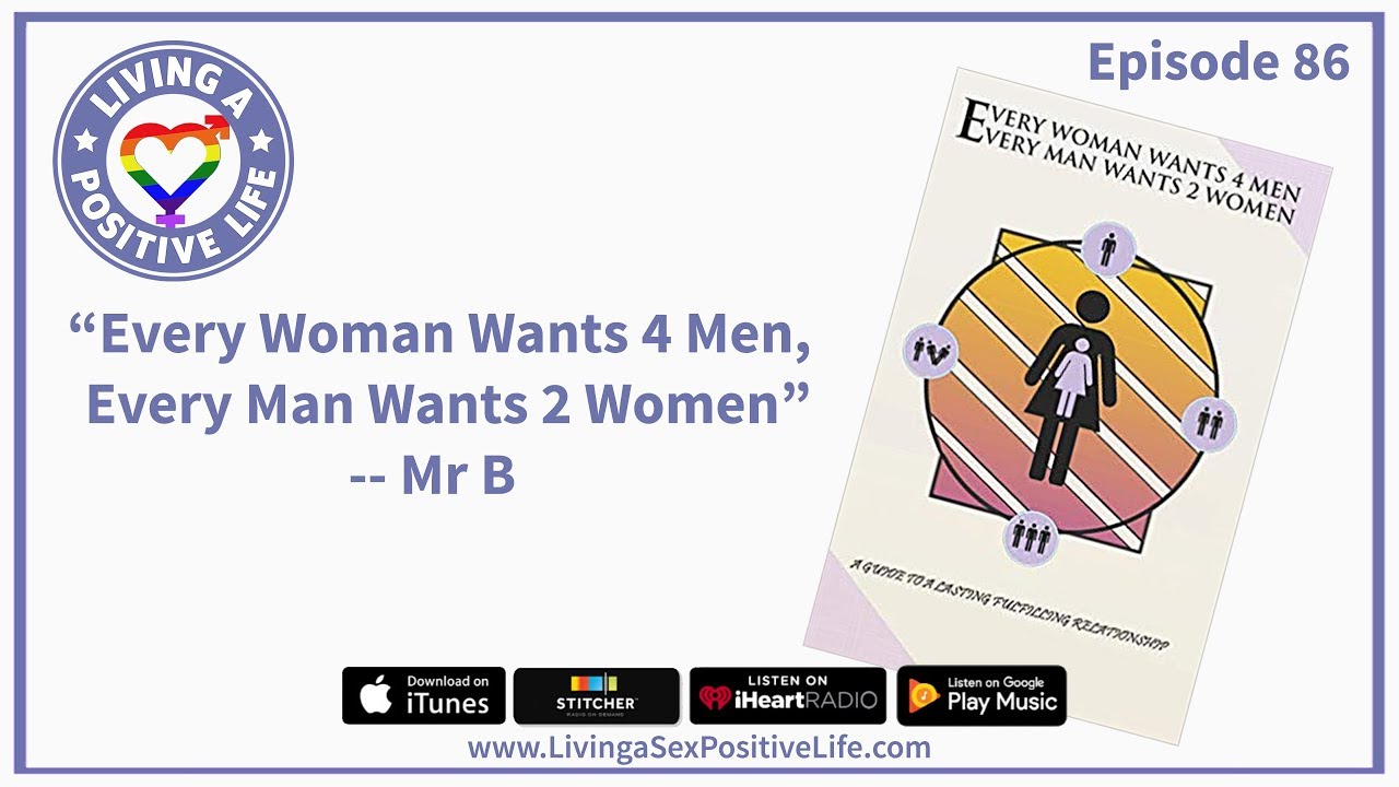 E86: Mr B - Every Woman Wants 4 Men, Every Man Wants 2 Women Teaser