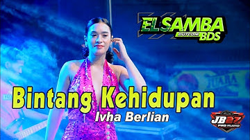 BINTANG KEHIDUPAN//IVHA BERLIAN//ELSAMBA DutCom BDS ft JB27music