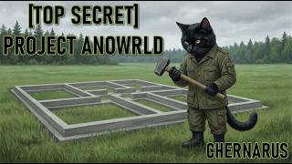 🟢 DayZ - [TOP SECRET] PROJECT AnoWRLD - PVE - CHERNARUS #22