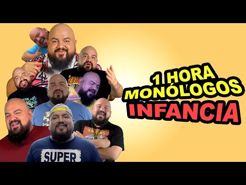 1 HORA MONÓLOGOS: INFANCIA - El Tobi