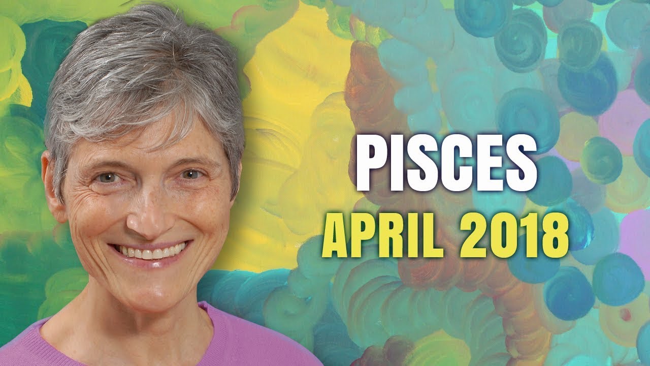 PISCES APRIL 2018 Horoscope Forecast Boost in Love and Money! YouTube
