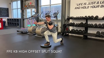 FFE KB HIGH OFFSET SPLIT SQUAT