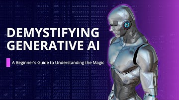 Demystifying Generative AI: A Beginner