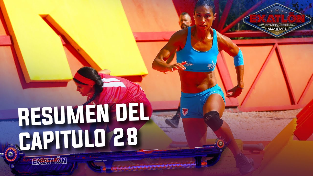 Resumen Del Capitulo 28 I Exatlón EEUU #8 All Stars