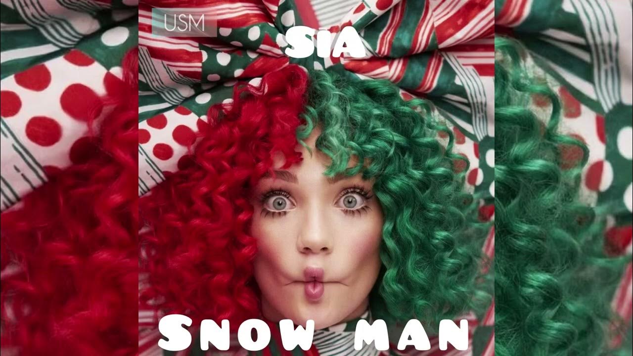 Sia “snow man “ YouTube