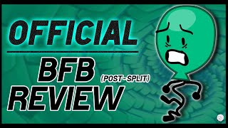 [BFB REVIEW] Longtime BFDI Fan Reviews BFB Post-Split