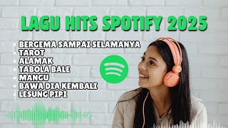 LAGU HITS SPOTIFY 2025 TIKTOK VIRAL MUSIC JERNIH
