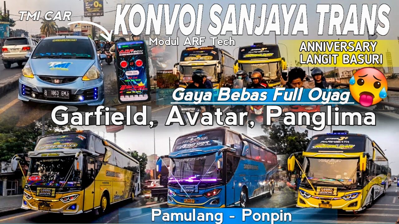 NGOYOD ‼️ KONVOI SANJAYA TRANS GAYA BEBAS FULL OYAG, GEGERKAN PAMULANG TRIP LANGIT BASURI