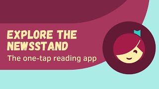 Explore the Newsstand