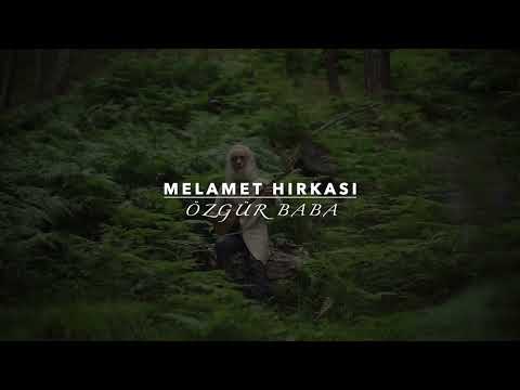 Melamet Hırkası-Özgür Baba