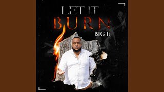 Let It Burn