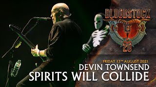 DEVIN TOWNSEND - Spirits Will Collide - Bloodstock 2021