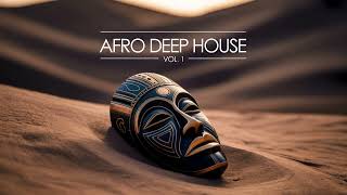 Afro Deep House Vol. 1 | A Journey Through Rhythm and Soul